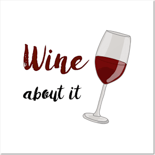 Wine About It - Red Posters and Art